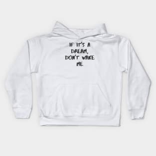 Don't Wake Me Kids Hoodie